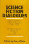 Science Fiction Dialogues