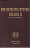 The Heinlein Letters: Volume II: General Correspondence of Robert Heinlein, Volume 1
