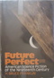 Future Perfect: American Science Fiction of the Nineteenth Century. Revised Edition