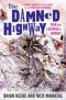 The Damned Highway: Fear and Loathing in Arkham