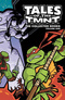 Tales of the TMNT: The Collected Books. Volume One