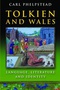 Tolkien and Wales: Language, Literature and Identity